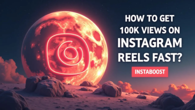 How To Get 100k Views On Reels - INSTABOOST Growth Tips